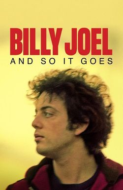 Billy Joel: And So It Goes