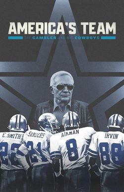 America's Team: The Gambler and His Cowboys