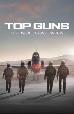 Top Guns: The Next Generation