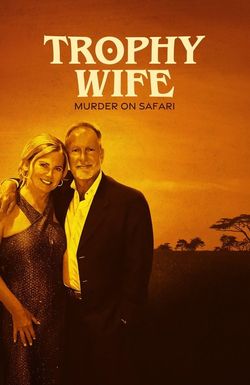 Trophy Wife: Murder on Safari