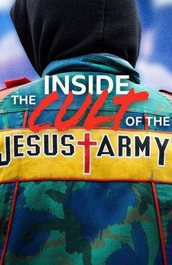 Inside the Cult of the Jesus Army