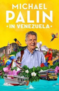 Michael Palin in Venezuela