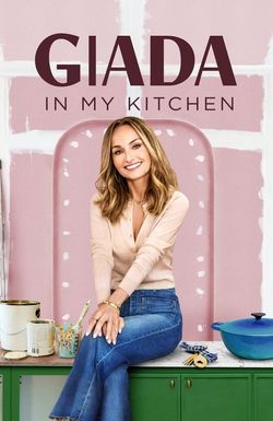 Giada in My Kitchen