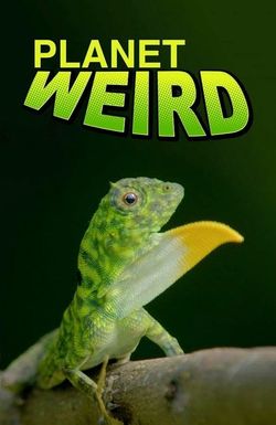 Planet Weird