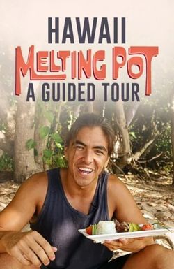 Hawaii Melting Pot