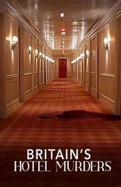 Britain's Hotel Murders