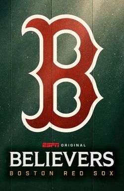 Believers: Boston Red Sox