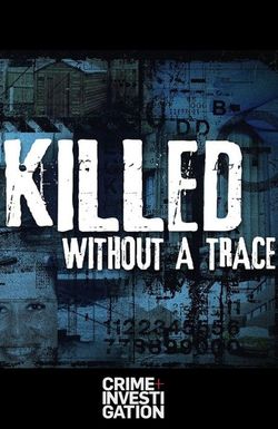 Killed Without A Trace