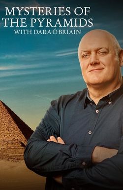 Mysteries of the Pyramids with Dara Ó Briain