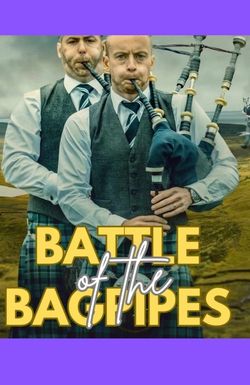 Battle of the Bagpipes