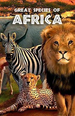Great Species of Africa