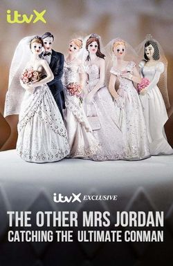 The Other Mrs Jordan - Catching the Ultimate Conman