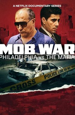 Mob War: Philadelphia vs. The Mafia