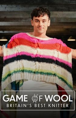 Game of Wool: Britain's Best Knitter