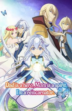 Reincarnated as the Daughter of the Legendary Hero and the Queen of Spirits