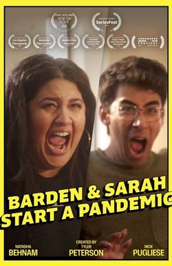 Barden and Sarah Start a Pandemic
