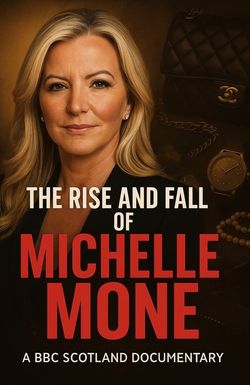 The Rise and Fall of Michelle Mone