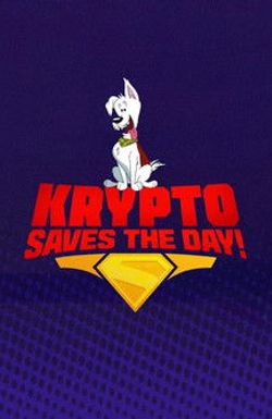 Krypto Saves the Day!