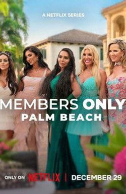 Members Only: Palm Beach