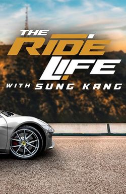 The Ride Life with Sung Kang