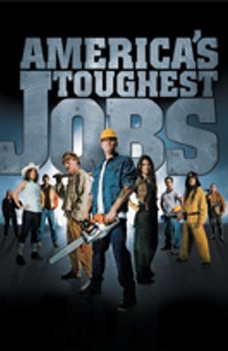 America's Toughest Jobs
