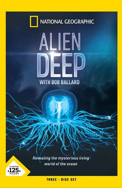 Alien Deep with Bob Ballard