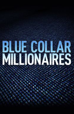 Blue Collar Millionaires