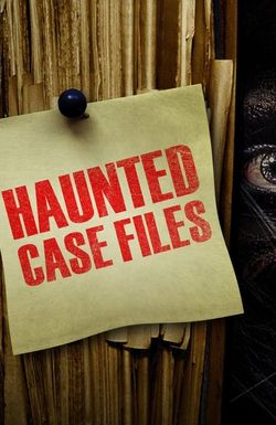 Haunted Case Files