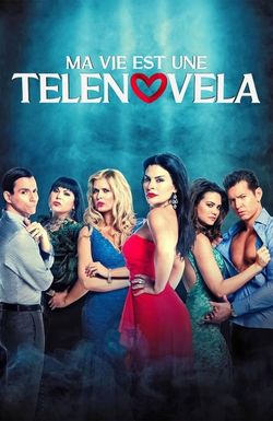 My Life Is a Telenovela