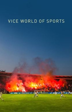 Vice World of Sports