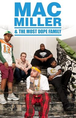 Mac Miller and the Most Dope Family