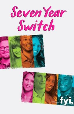 Seven Year Switch