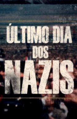 Last Days of the Nazis