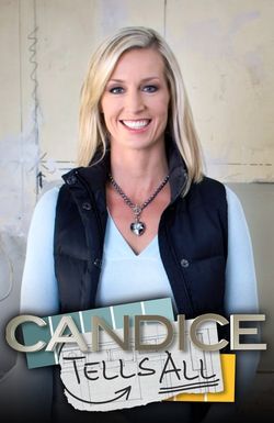 Candice Tells All