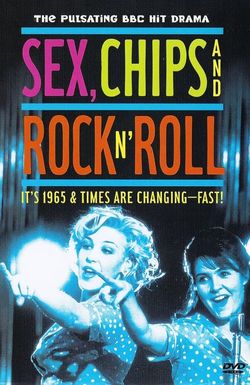 Sex, Chips & Rock n' Roll