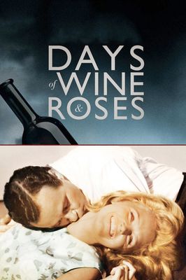 Days of Wine and Roses