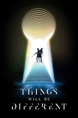Things Will Be Different