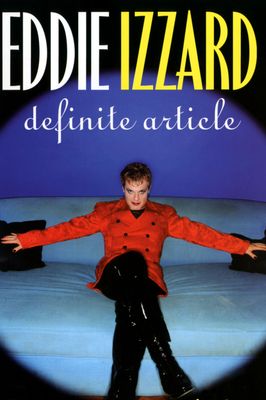 Eddie Izzard: Definite Article