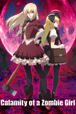 Calamity of a Zombie Girl