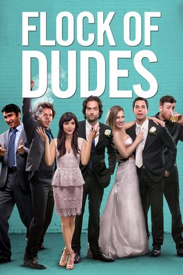 Flock of Dudes