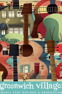 Greenwich Village: Music That Defined a Generation