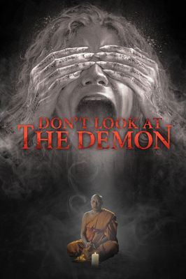 Don't Look at the Demon