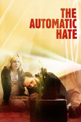 The Automatic Hate