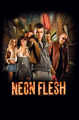 Neon Flesh Extra