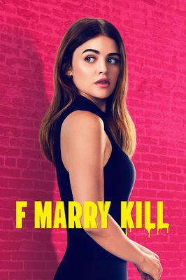 F*** Marry Kill