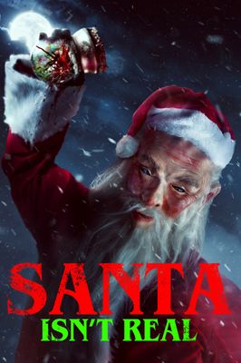 Santa Isn't Real