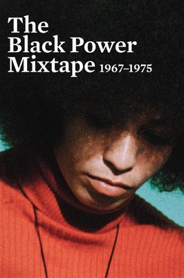 The Black Power Mixtape 1967-1975