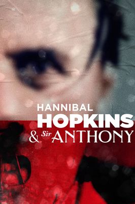 Hannibal Hopkins & Sir Anthony