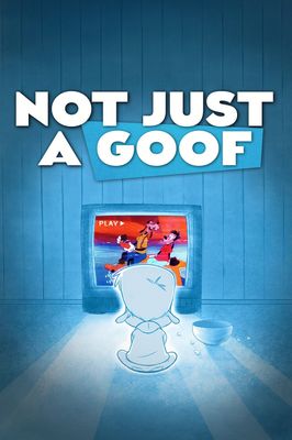 Not Just a Goof