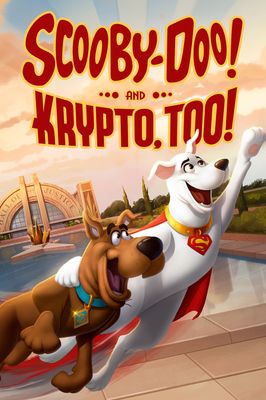 Scooby-Doo! and Krypto, Too!